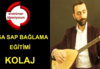 Kısa Sap Bağlama – Türkülerin Solfejleri ve Çalımları – Kolaj