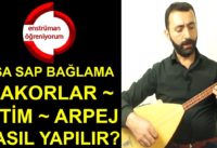 Kısa Sap Bağlama Akor Ritim Arpej Nasıl Yapılır? (Part 1)