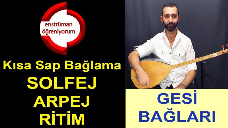 Gesi Bağları Solfej – Kısa Sap Bağlama (İleri Seviye)