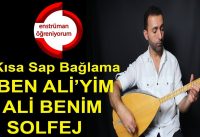 Ben Aliyim Ali Benim Solfej – Kısa Sap Bağlama (İleri Seviye)