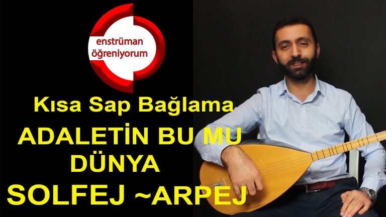 Adaletin Bu mu Dünya – Kısa Sap Bağlama Arpej Açıklamalı (İleri Seviye)