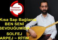 Ben Seni Sevdugumi da – Kısa Sap Bağlama Arpej Açıklamalı (İleri Seviye)