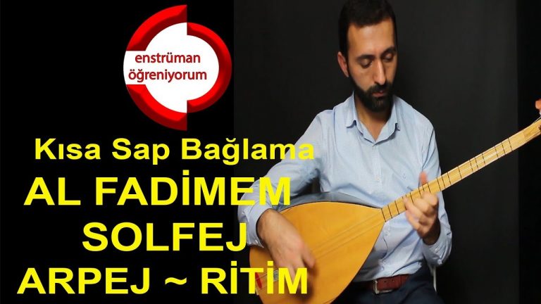 Al Fadimem – Kısa Sap Bağlama Arpej Açıklamalı (İleri Seviye)