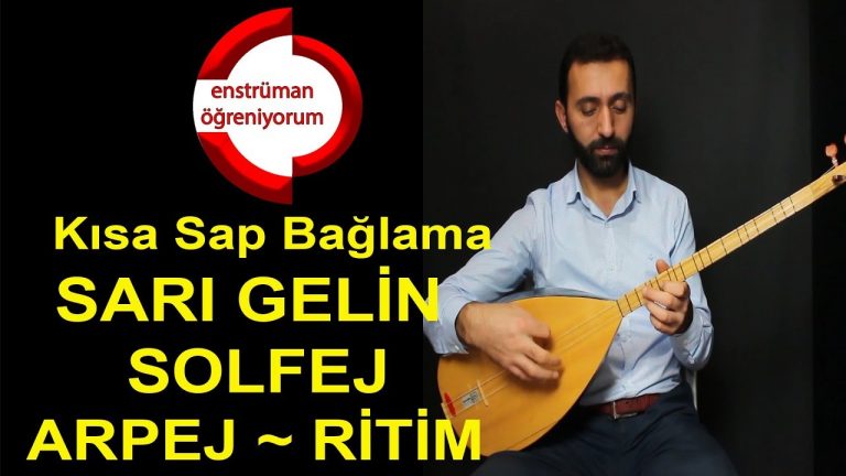 Sarı Gelin – Kısa Sap Bağlama Arpej Açıklamalı (İleri Seviye)