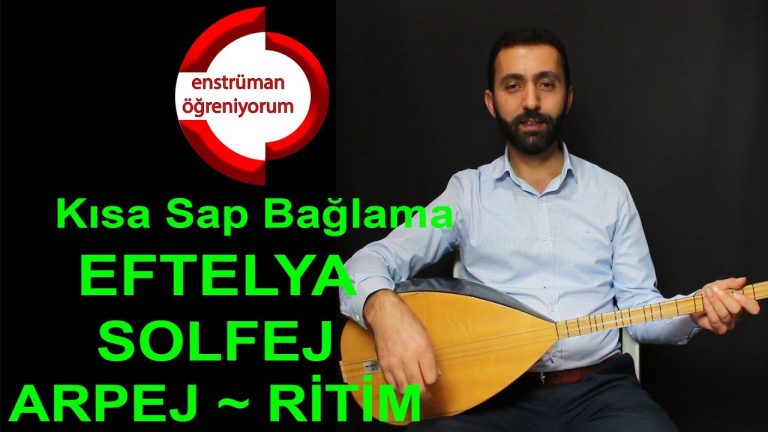 Eftelya – Kısa Sap Bağlama Arpej Açıklamalı (İleri Seviye)