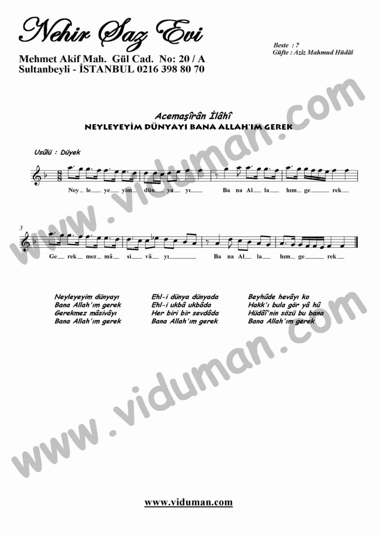 Neyleyeyim Dunyayi Bana Allahim Gerek-Ney-Ilahi-Notalari