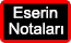 eserin notaları