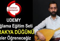 UDEMY Bağlama Eğitim Seti – 17.Ders: Trakya Düğünü – Neler Öğreneceğiz