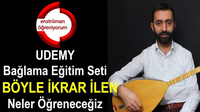 UDEMY Bağlama Eğitim Seti – 4.Ders: Böyle İkrar İlen – Neler Öğreneceğiz
