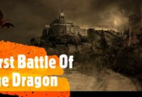 First Battle Of The Dragon – Ejderhanın İlk Savaşı