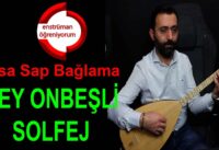 Hey Onbeşli Solfej – Kısa Sap Bağlama