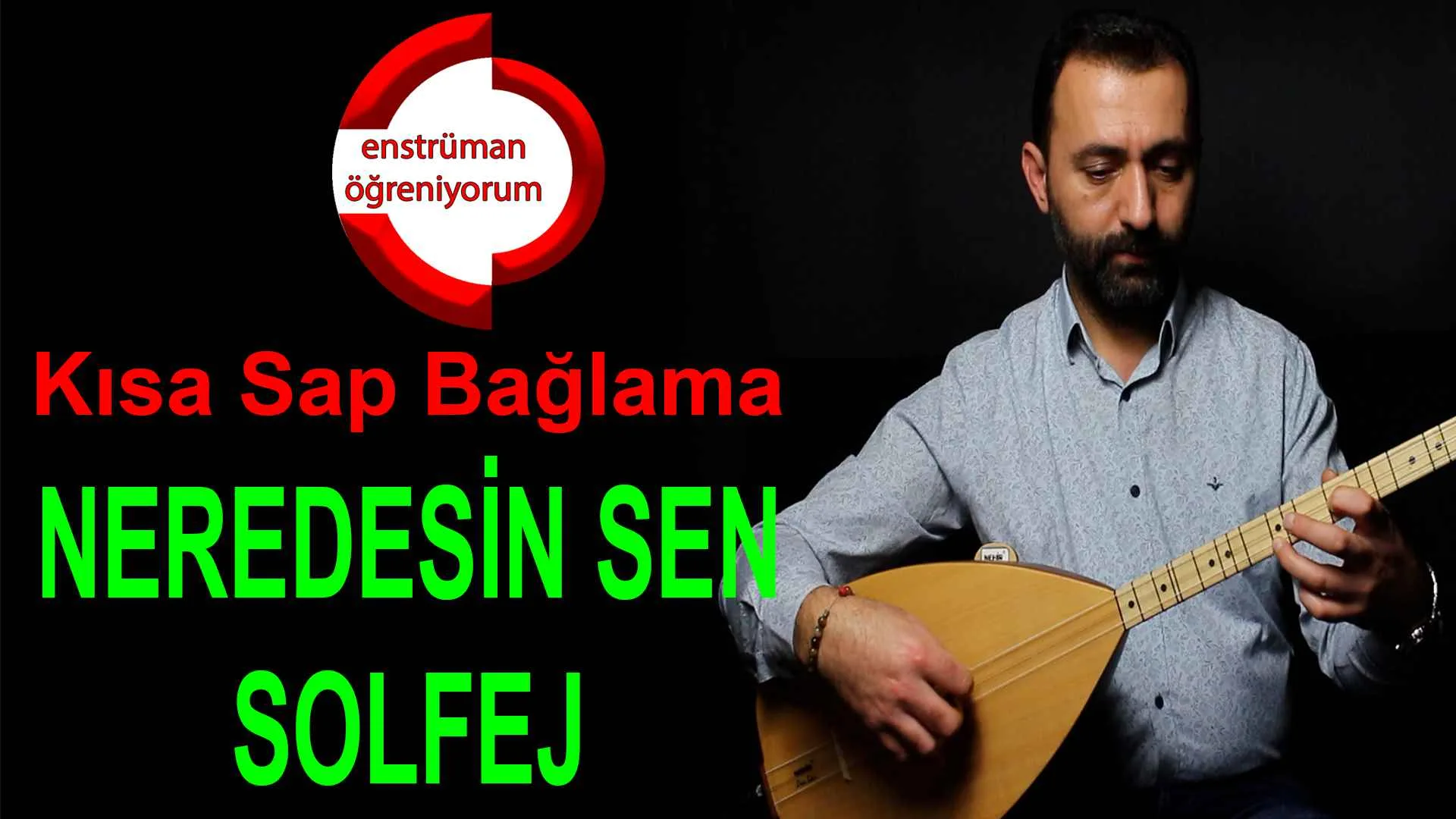 Neredesin Sen Solfej