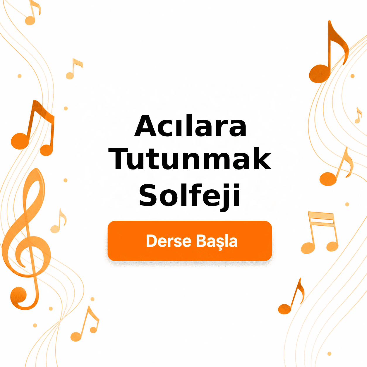 Acılara Tutunmak Solfeji - Derse Katıl
