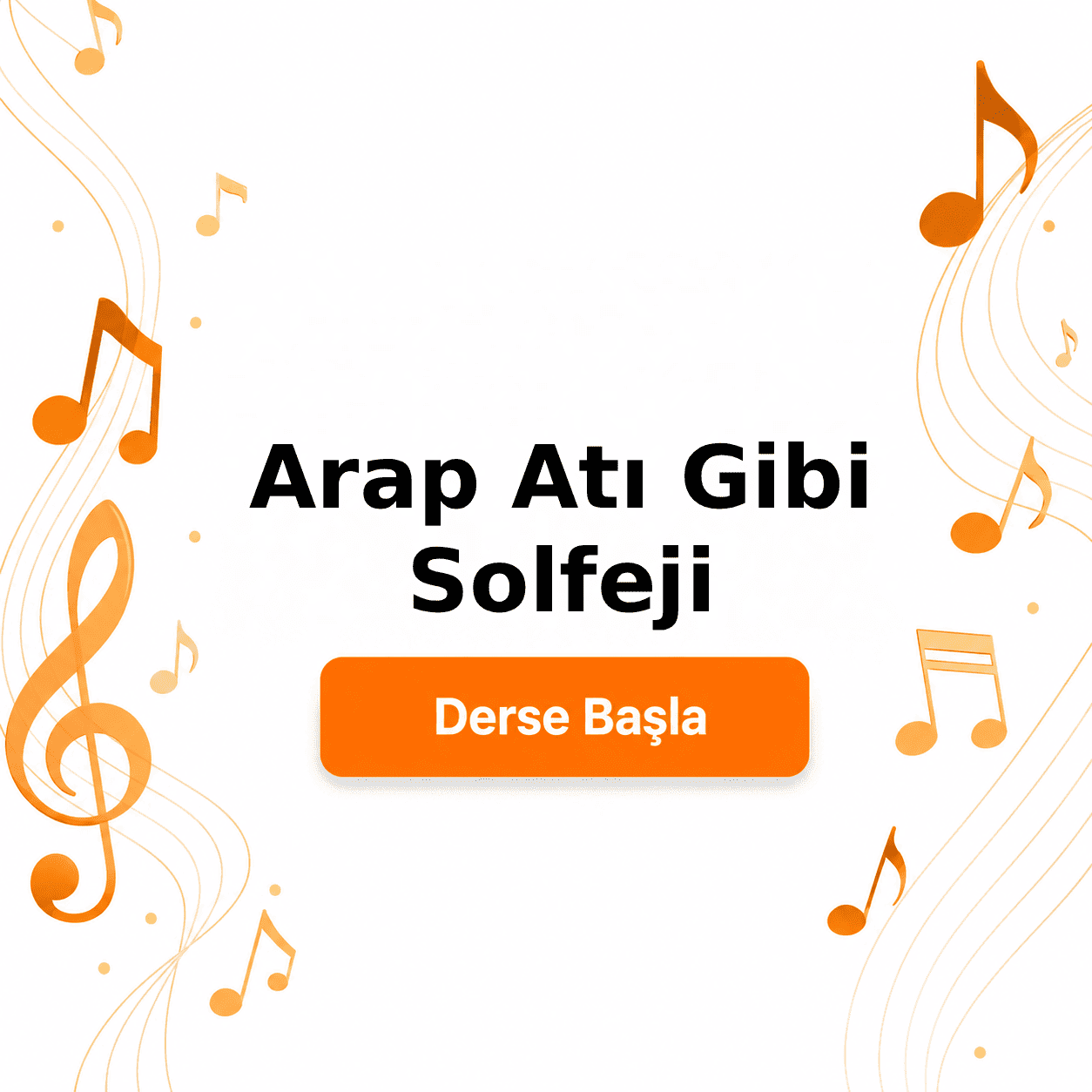 Arap Atı Gibi Solfeji - Derse Katıl
