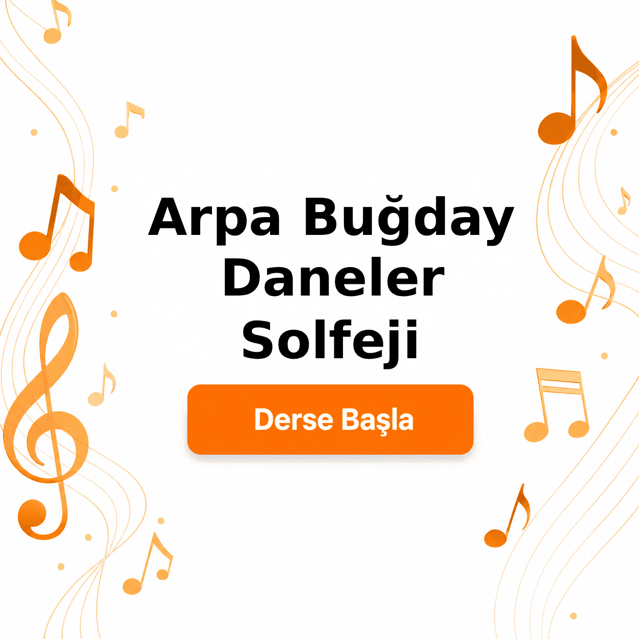 Arpa Buğday Daneler Solfeji - Derse Katıl