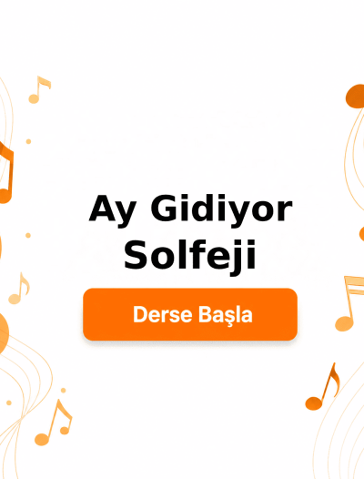 Ay Gidiyor Solfeji - Derse Katıl