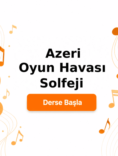 Azeri Oyun Havası Solfeji - Derse Katıl