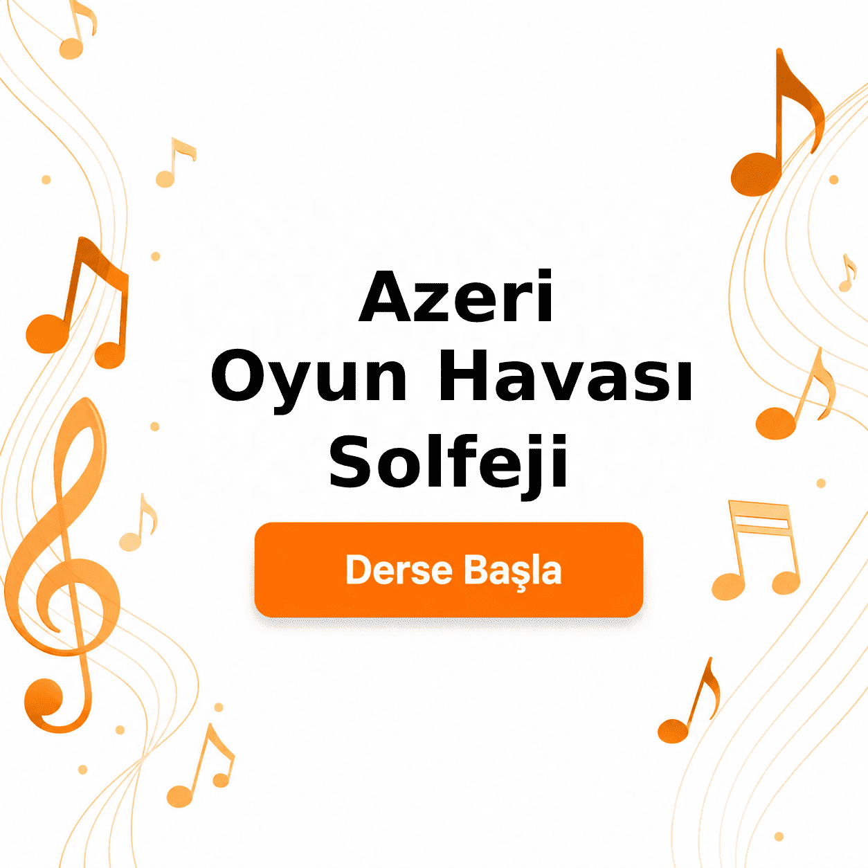 Azeri Oyun Havası Solfeji - Derse Katıl