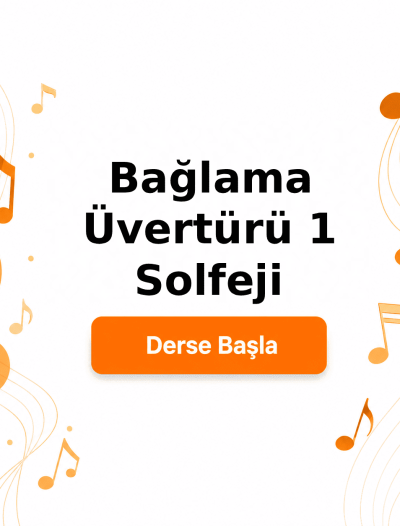 Bağlama Üvertürü 1 Solfeji - Derse Katıl