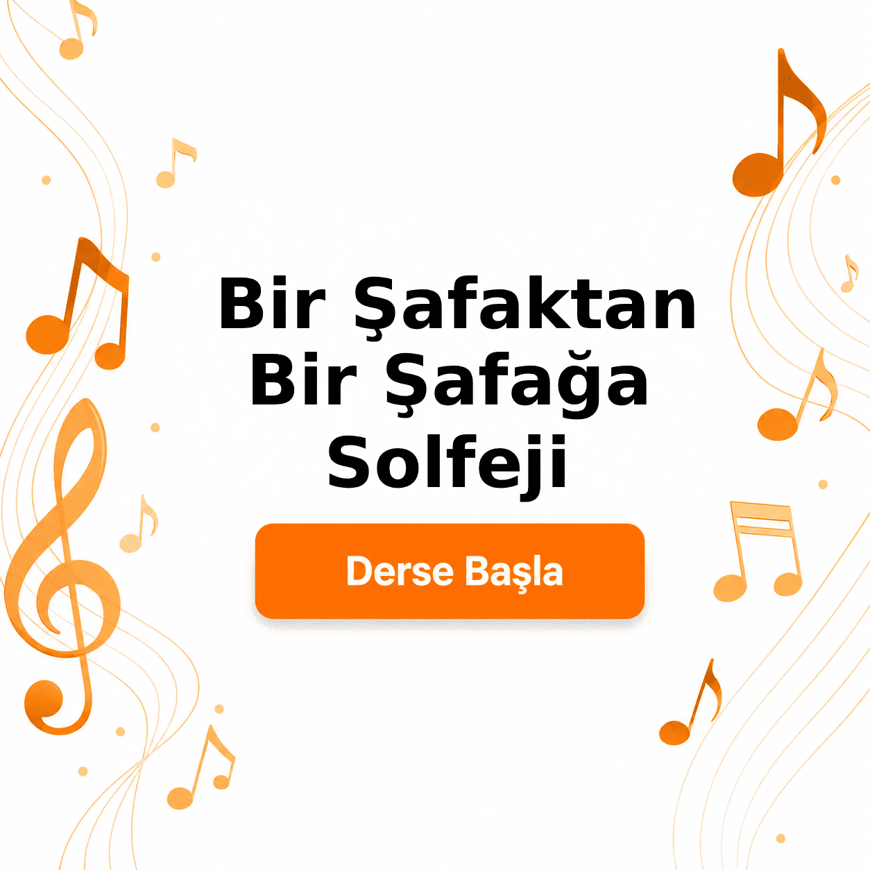 Bir Şafaktan Bir Şafağa Solfeji - Derse Katıl