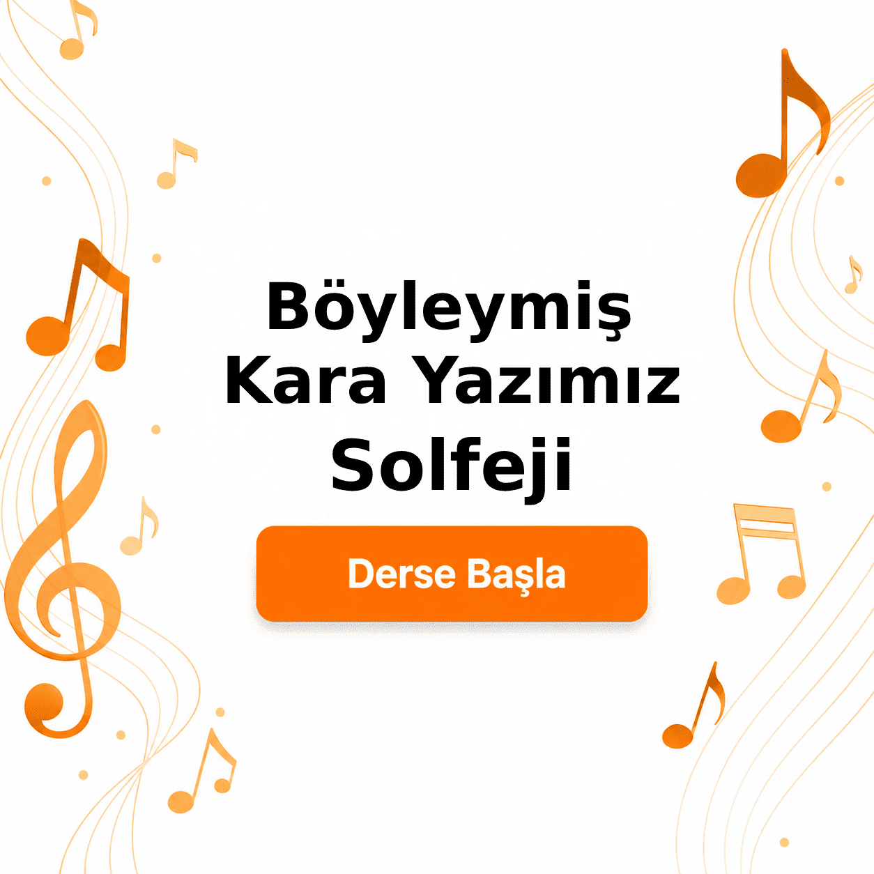 Böyleymiş Kara Yazımız Solfeji - Derse Katıl