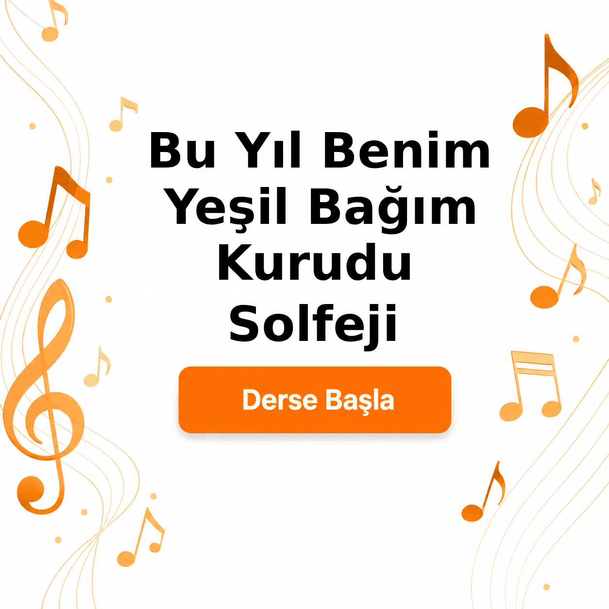 Bu Yıl Benim Yeşil Bağım Kurudu Solfeji - Derse Katıl