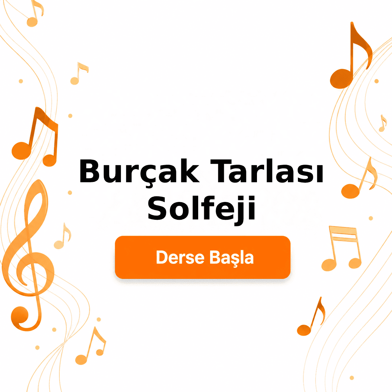 Burçak Tarlası Solfeji - Derse Katıl