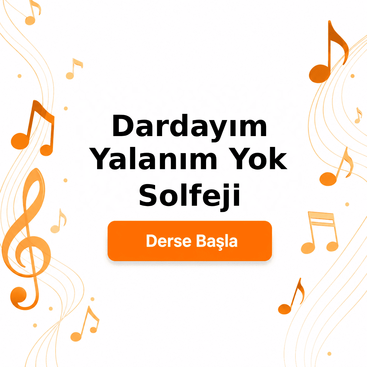 Dardayım Yalanım Yok Solfeji - Derse Katıl