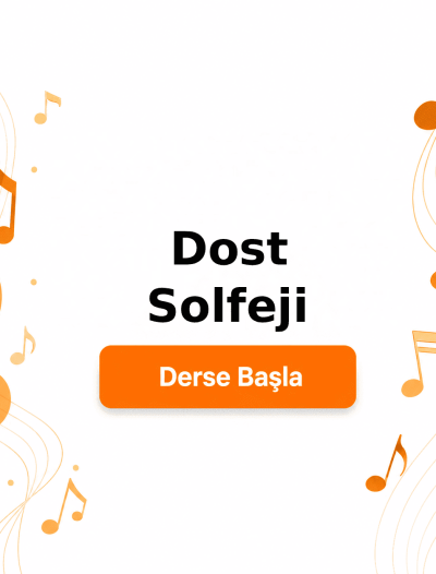 Dost Solfeji - Derse Katıl