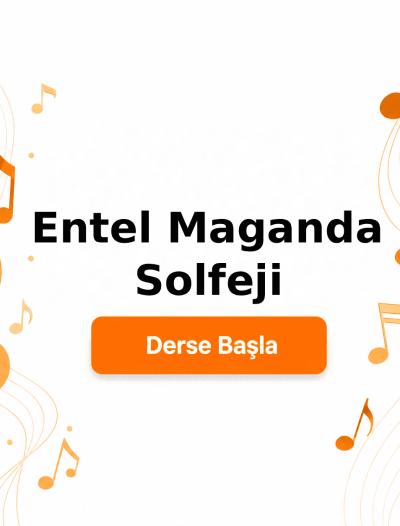 Entel Maganda Solfeji - Derse Katıl