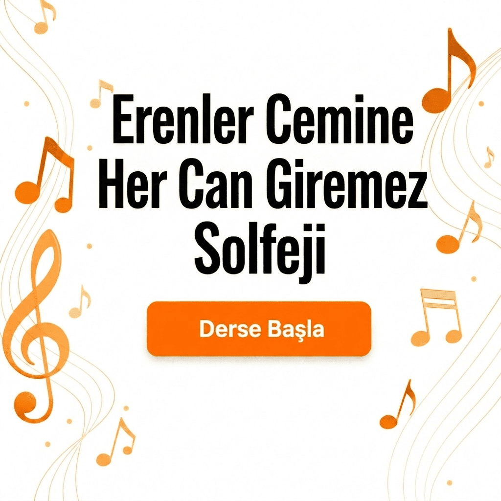 Erenler Cemine Her Can Giremez Solfeji - Derse Katıl