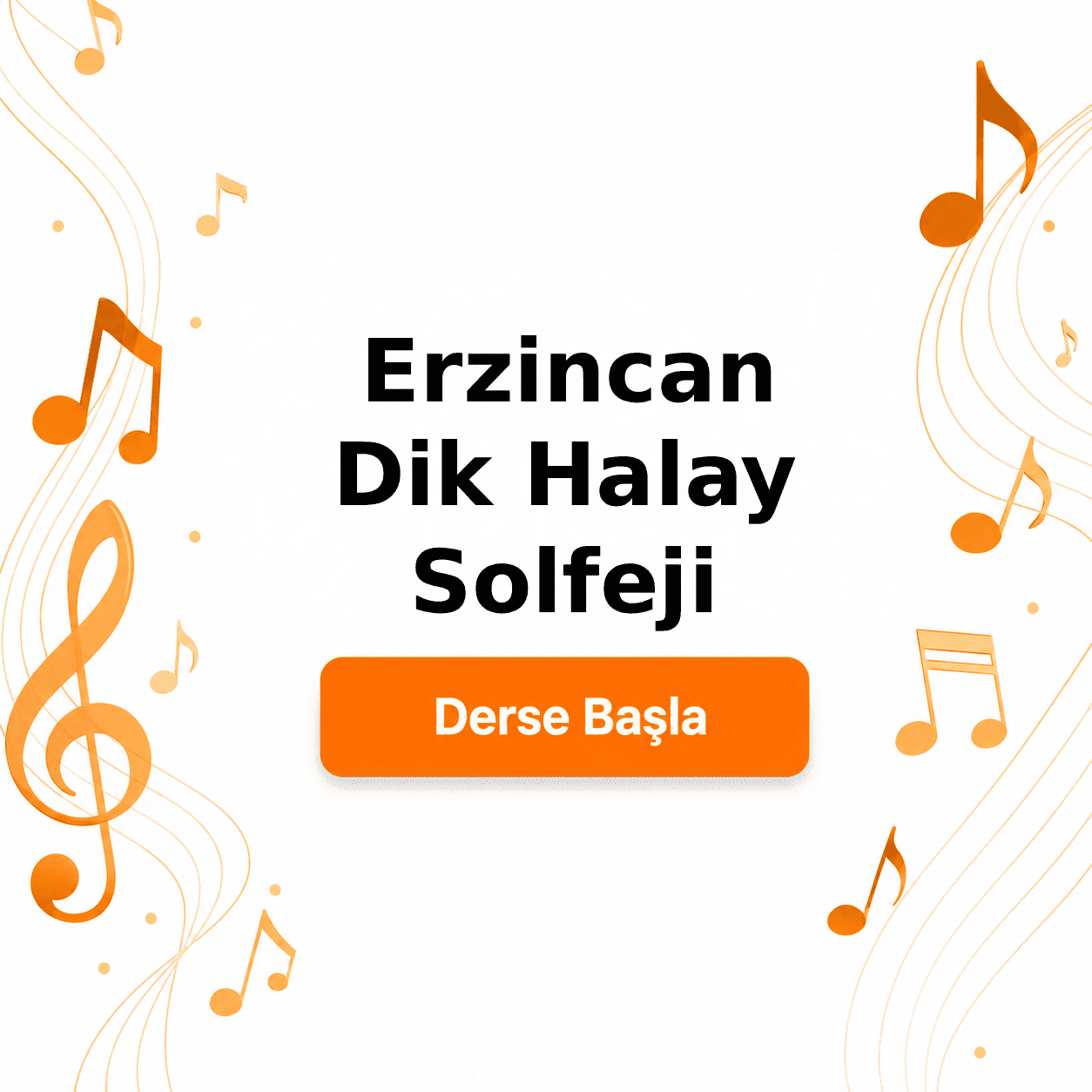 Erzincan Dik Halay Solfeji - Derse Katıl