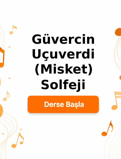 Güvercin Uçuverdi (Misket) Solfeji - Derse Katıl