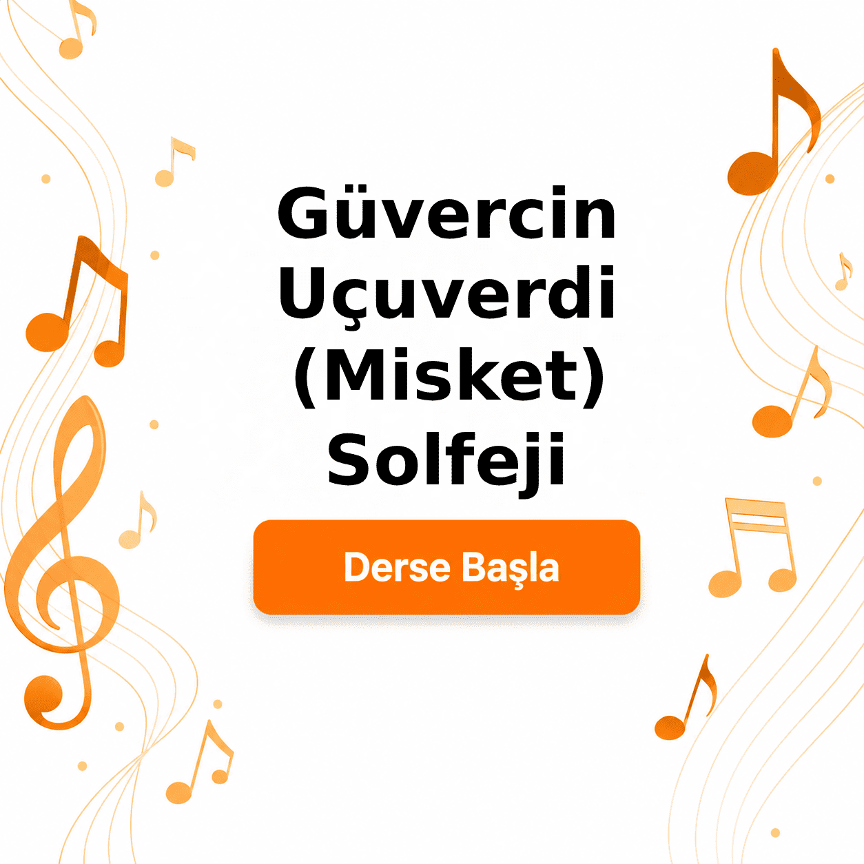 Güvercin Uçuverdi (Misket) Solfeji - Derse Katıl