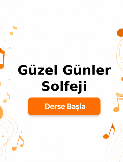 Güzel Günler Solfeji - Derse Katıl