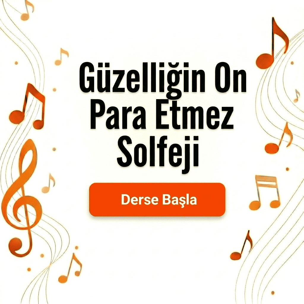 Güzelliğin On Para Etmez Solfeji - Derse Katıl