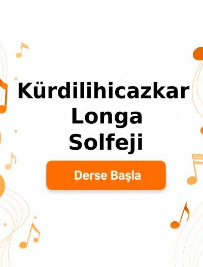 Kürdilihicazkar Longa Solfeji - Derse Katıl