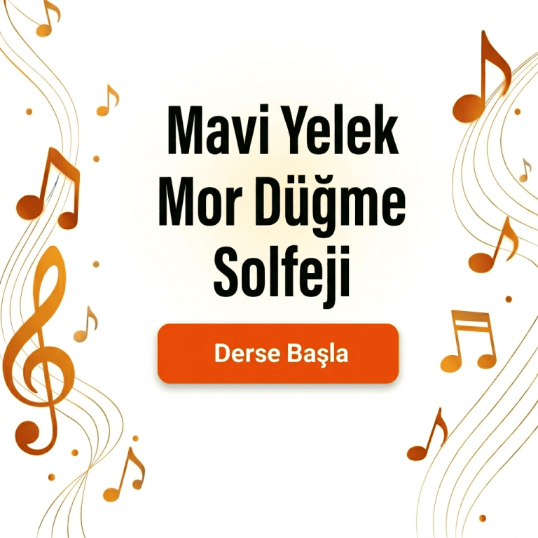 Mavi Yelek Mor Düğme Solfeji | Kısa Sap Bağlama Eğitimi (Başlangıç – Orta Seviye)