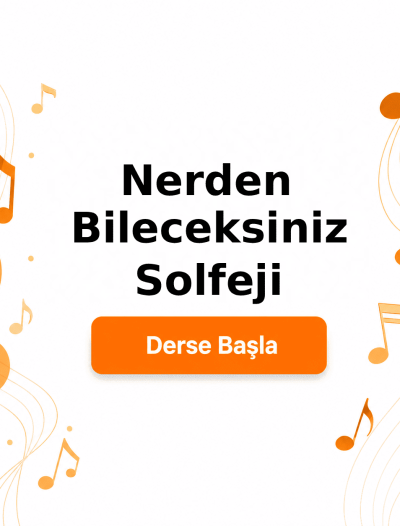 Nerden Bileceksiniz Solfeji - Derse Katıl