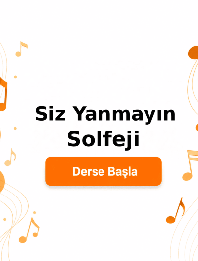 Siz Yanmayın Solfeji - Derse Katıl