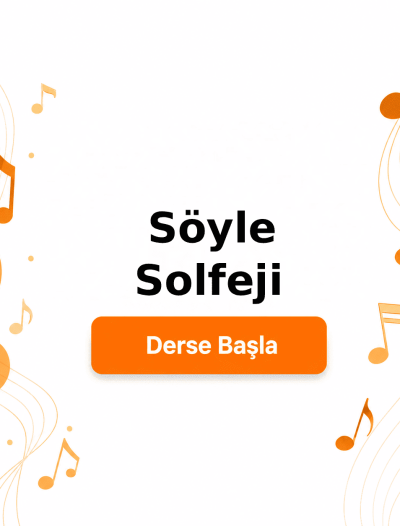 Söyle Solfeji - Derse Katıl