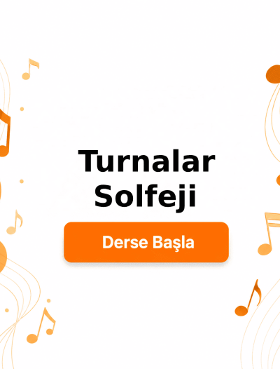Turnalar Solfeji - Derse Katıl