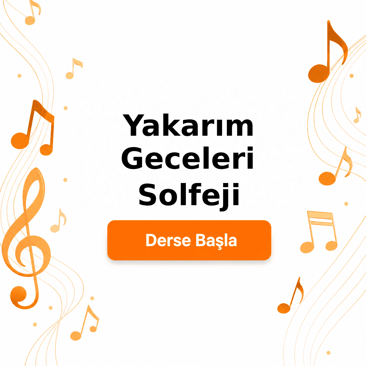 Yakarım Geceleri Solfeji - Derse Katıl