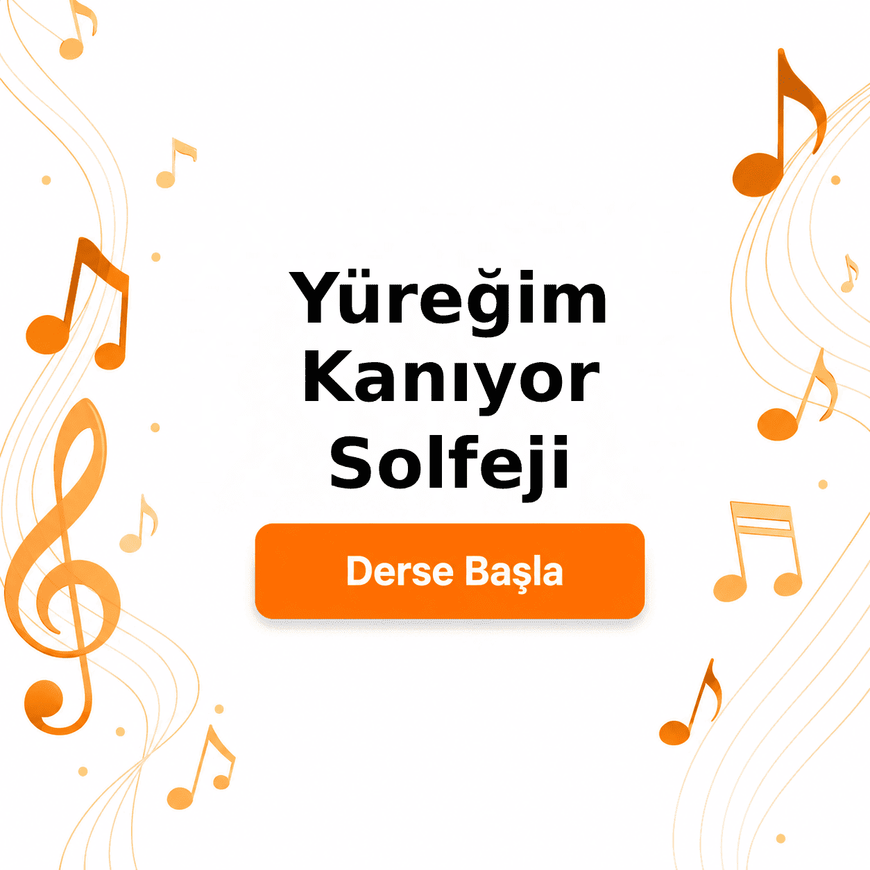 Yüreğim Kanıyor Solfeji - Derse Katıl